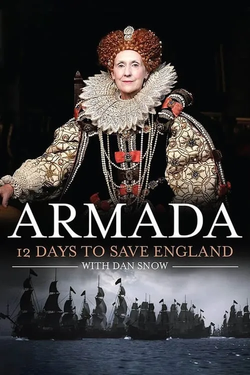 Armada: 12 Days to Save England (сериал)