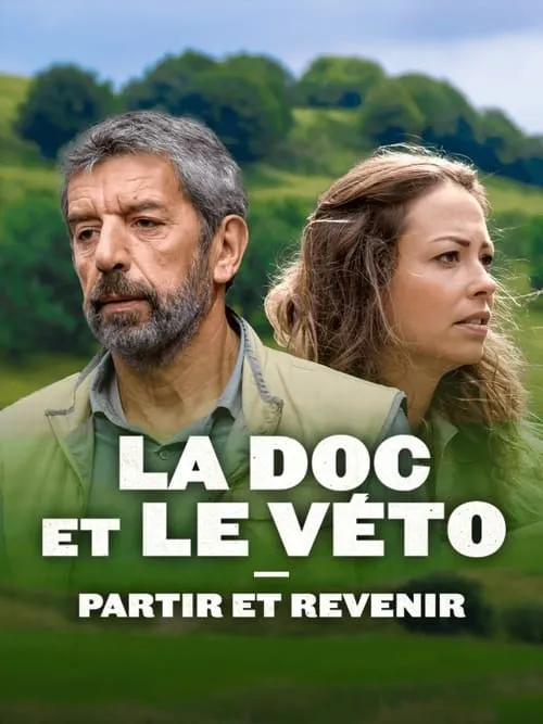 La doc et le véto : Partir, revenir