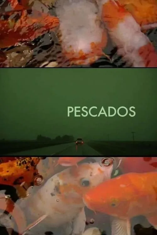 Pescados (фильм)