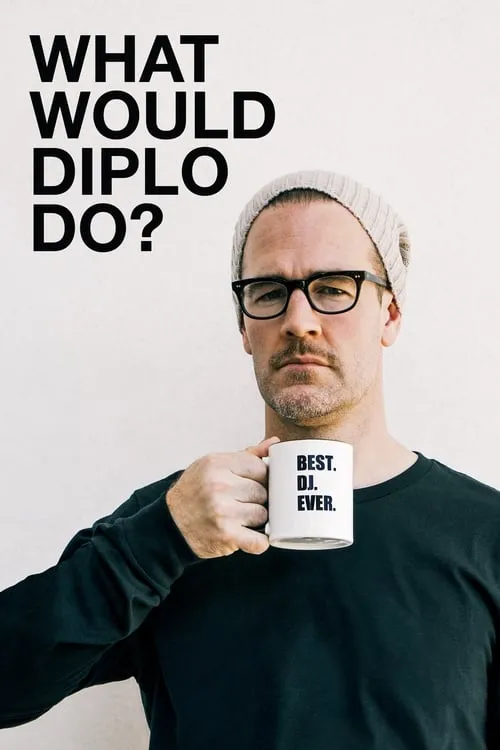 What Would Diplo Do? (series)