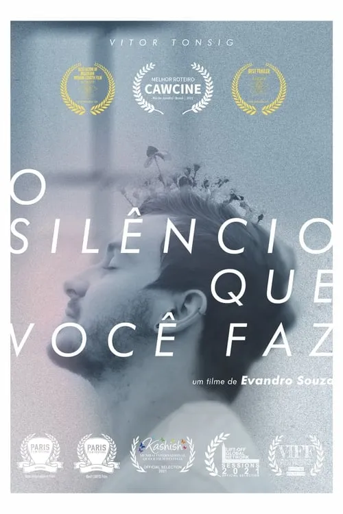 O Silêncio Que Você Faz (movie)