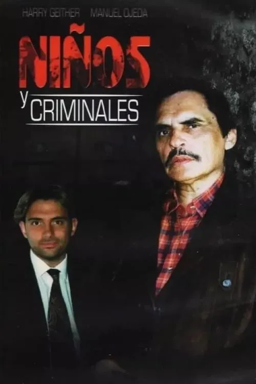 Niños y Criminales (movie)