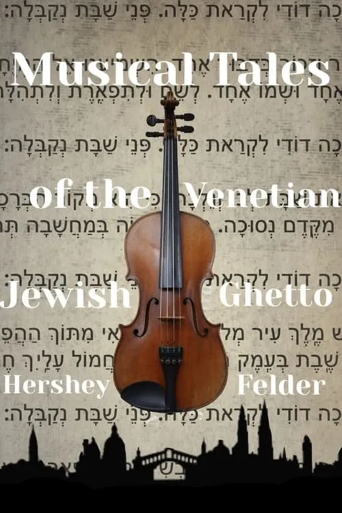 Musical Tales of the Venetian Jewish Ghetto (фильм)