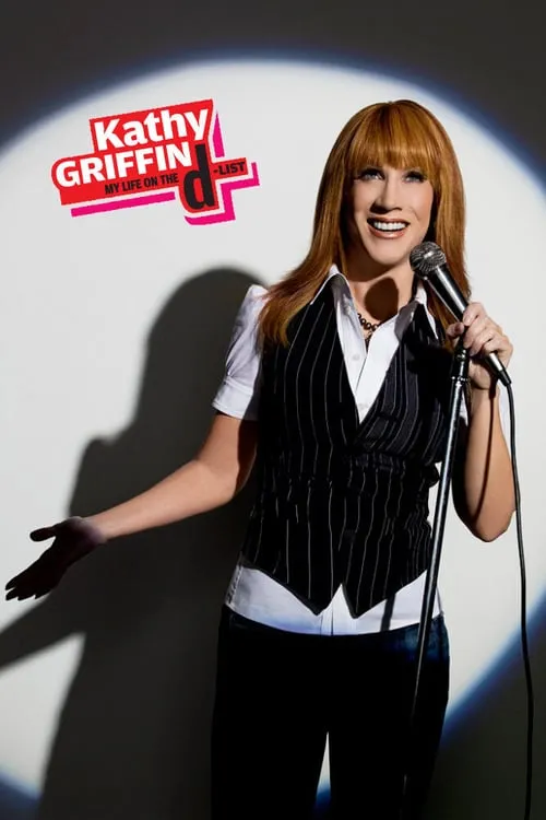 Kathy Griffin: My Life on the D-List (series)