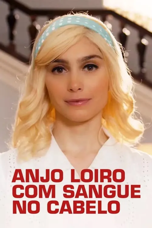 Anjo Loiro com Sangue no Cabelo (сериал)