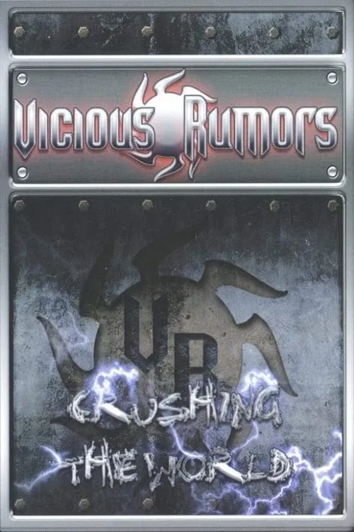 Vicious Rumours: Crushing The World (фильм)