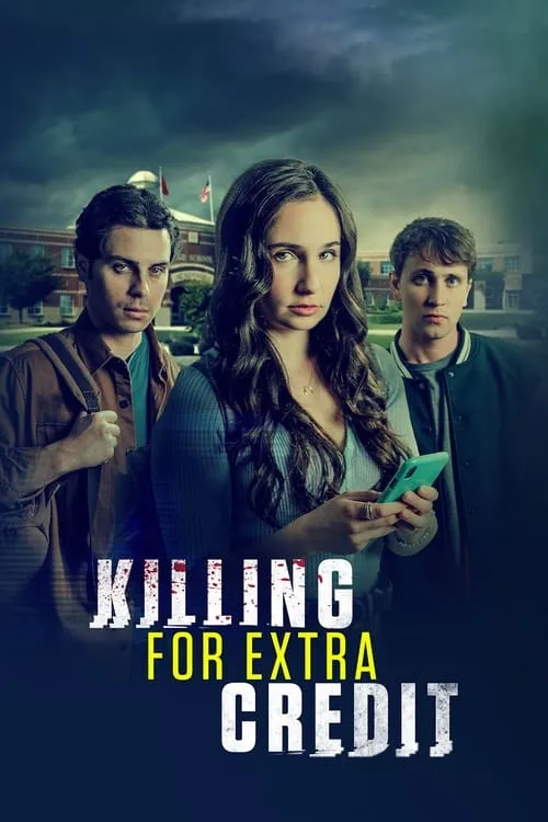 Killing for Extra Credit (фильм)