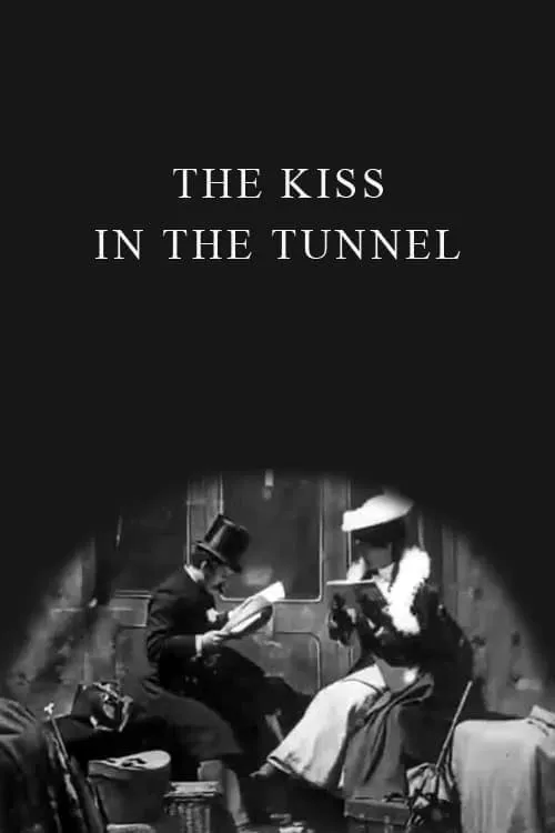 The Kiss in the Tunnel (фильм)