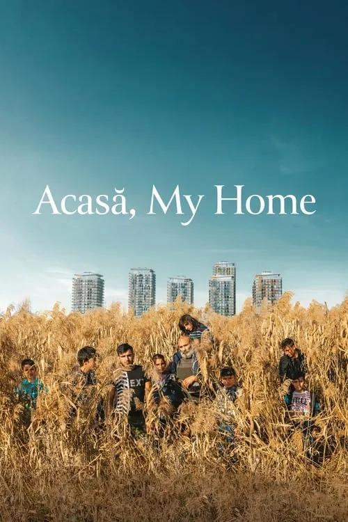 Acasă, My Home (movie)