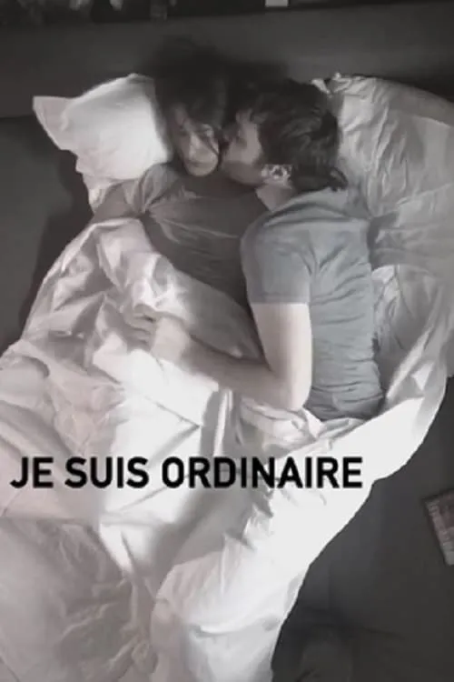 Je suis ordinaire (фильм)