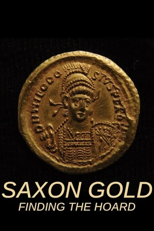 Saxon Gold: Finding the Hoard (фильм)