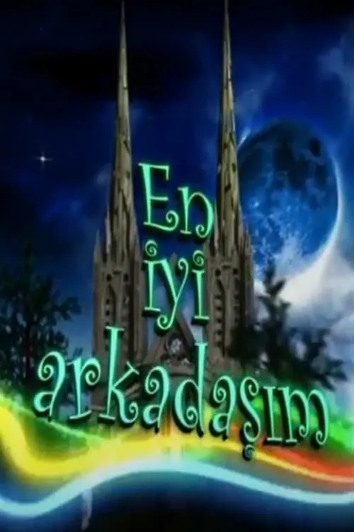 En İyi Arkadaşım (series)