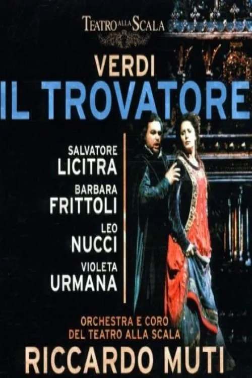 Il Trovatore - Teatro alla Scala (movie)