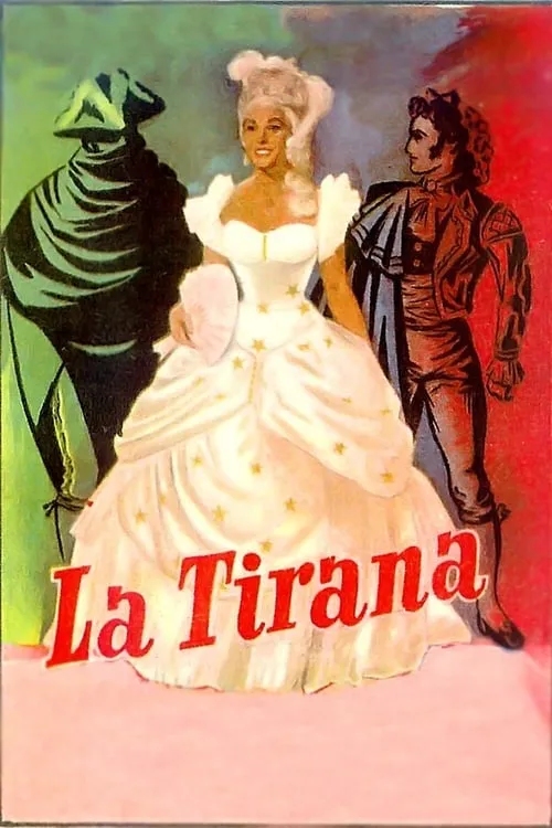 La Tirana (movie)