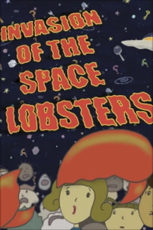 Invasion of the Space Lobsters (movie)