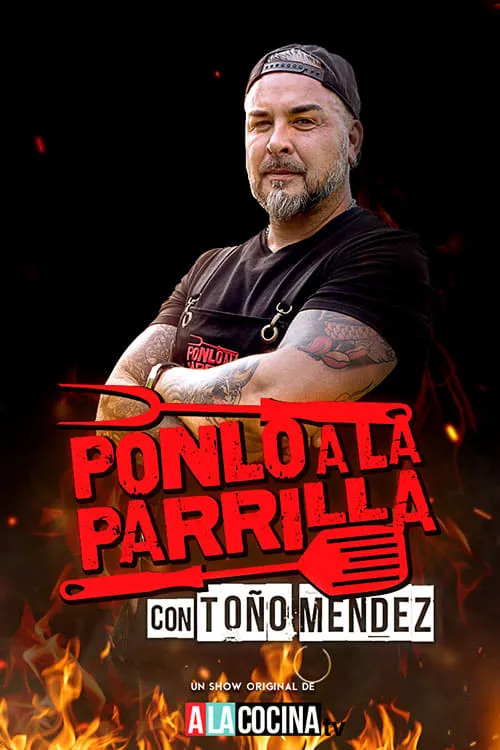 Ponlo a la Parrilla con Toño Mendez (сериал)