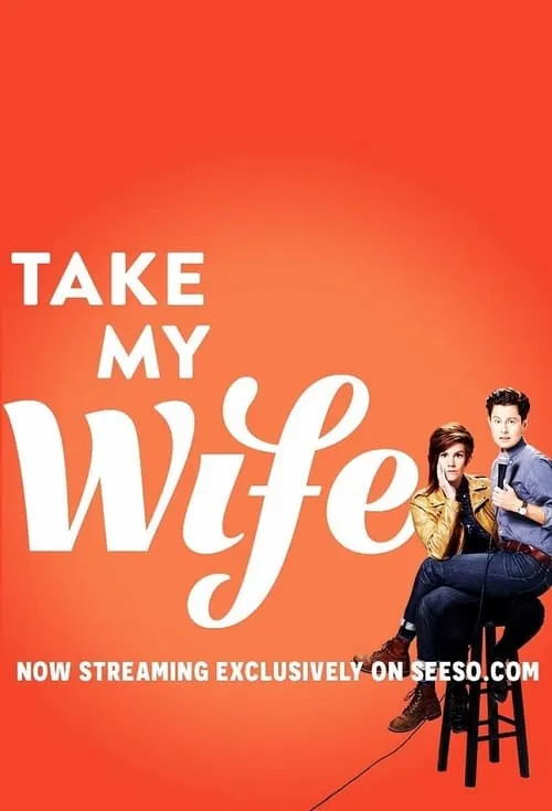 Take My Wife (сериал)