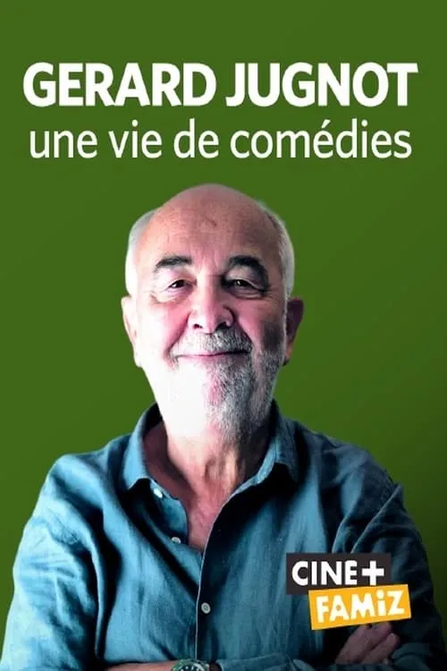 Gérard Jugnot, une vie de comédies (фильм)