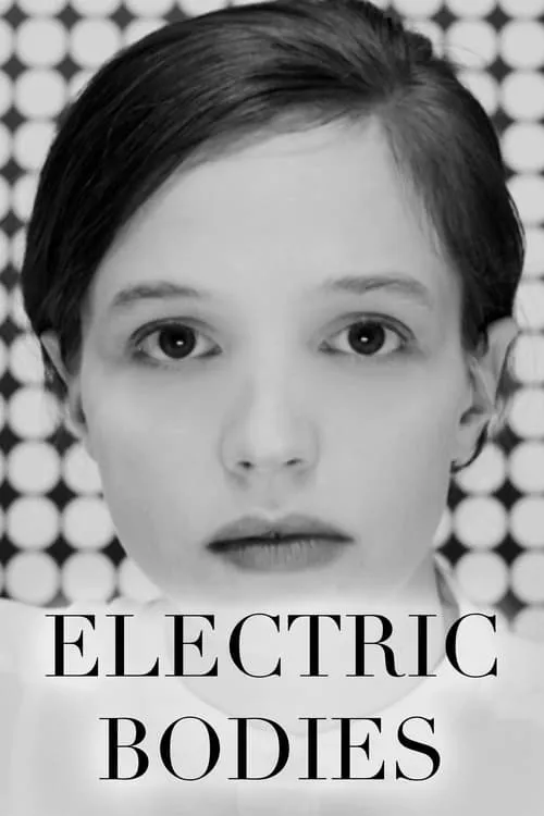 Electric Bodies (movie)