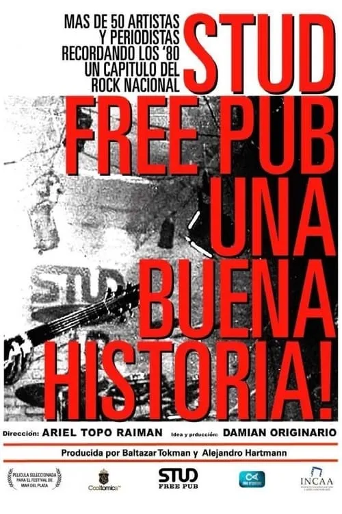 Stud Free Pub (Una buena historia) (movie)