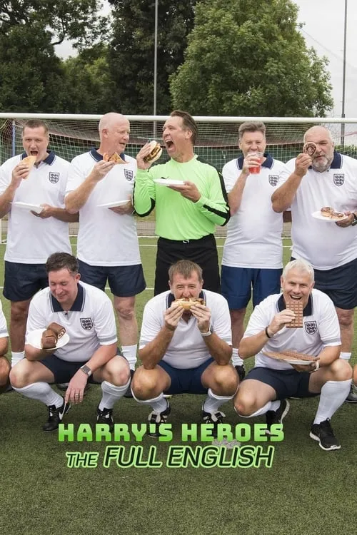 Harry’s Heroes: The Full English (сериал)