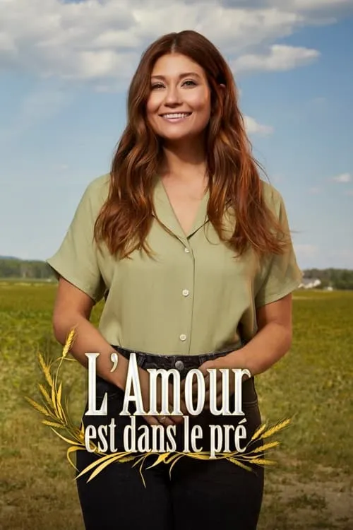 L'amour est dans le pré (сериал)