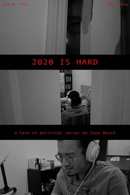 2020 is Hard (movie)