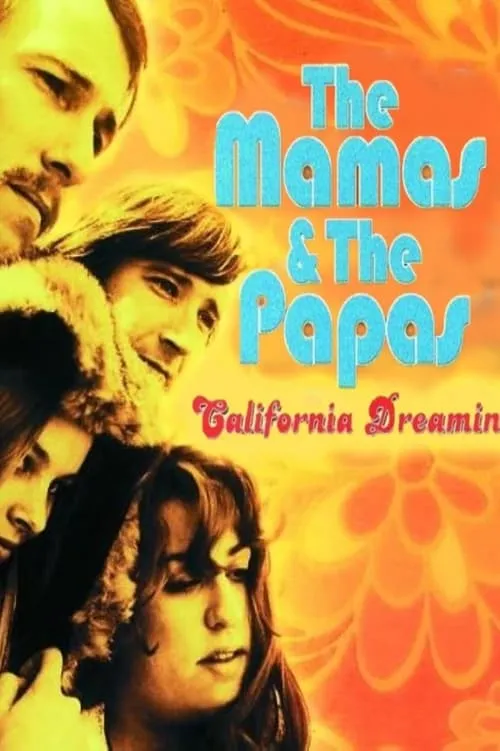 The Mamas & the Papas - California Dreamin' (фильм)