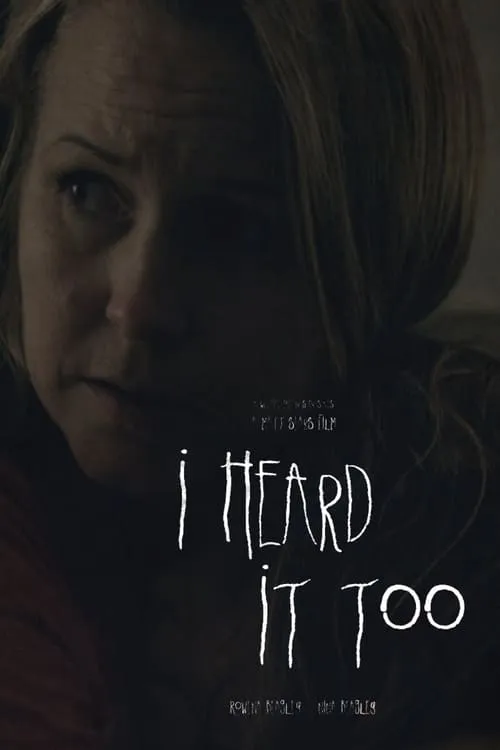 I Heard It Too (movie)