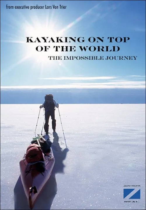 Kayaking On The Top Of The World (movie)