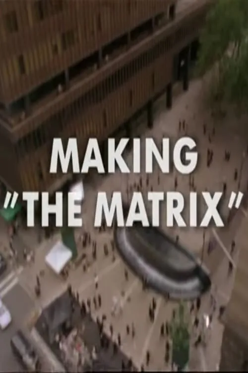Making 'The Matrix' (movie)