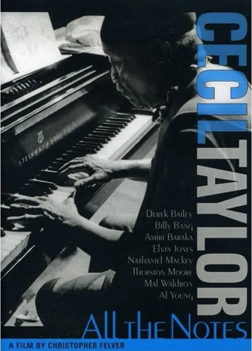 Cecil Taylor: All The Notes (movie)