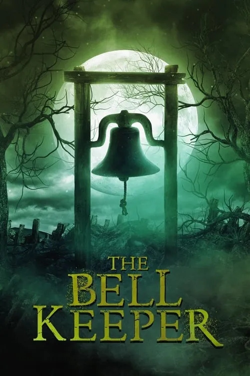 The Bell Keeper (movie)