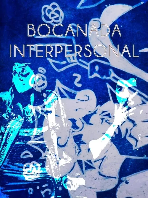 Bocanada Interpersonal (фильм)