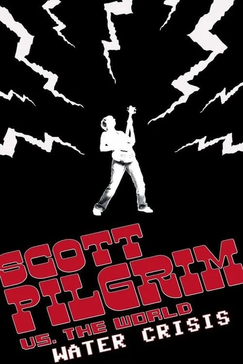 Scott Pilgrim vs. the World Water Crisis (movie)