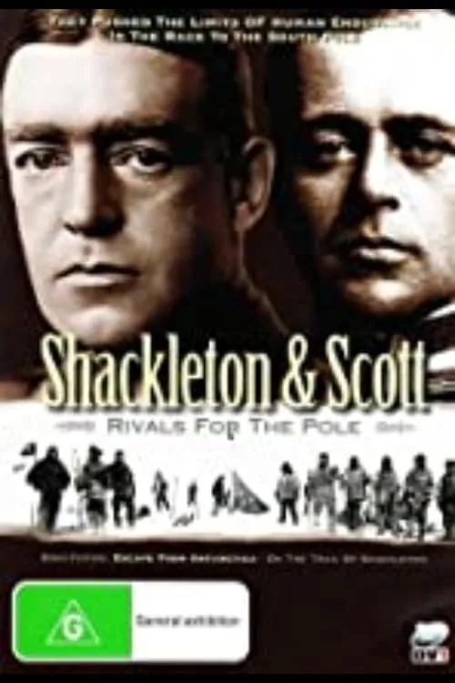 Shackleton and Scott: Rivals for the Pole (фильм)