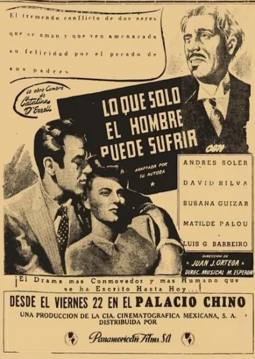 Lo que sólo el hombre puede sufrir (movie)