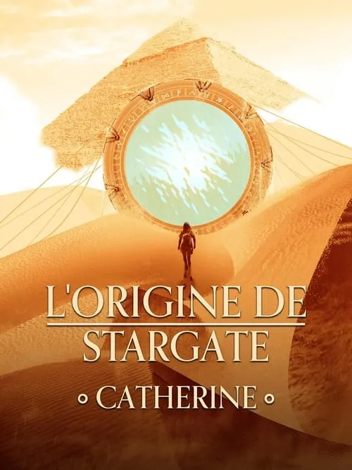 Stargate Origins: Catherine (movie)