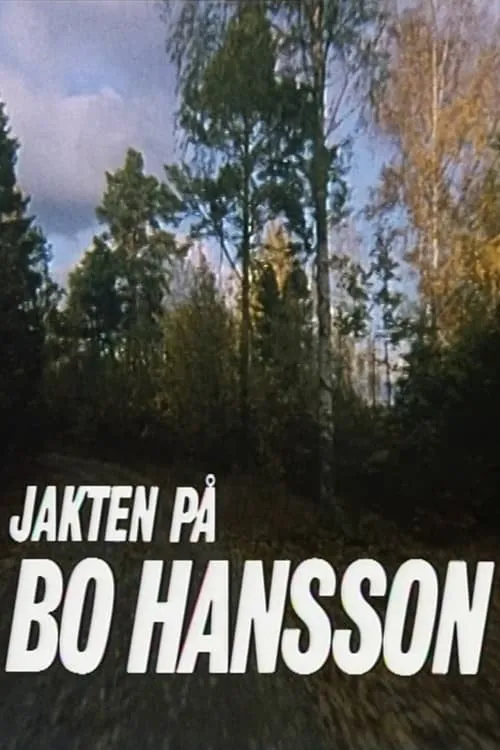 Jakten på Bo Hansson (фильм)