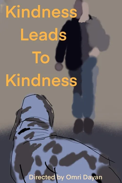 Kindness Leads To Kindness (фильм)