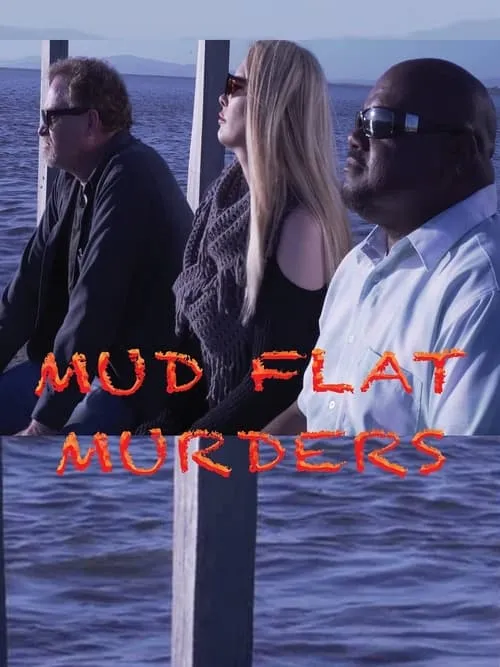 Mud Flat Murders (movie)