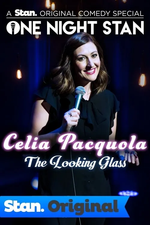 Celia Pacquola: The Looking Glass (movie)