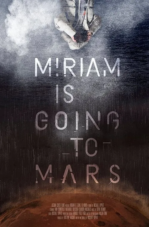 Miriam Is Going to Mars