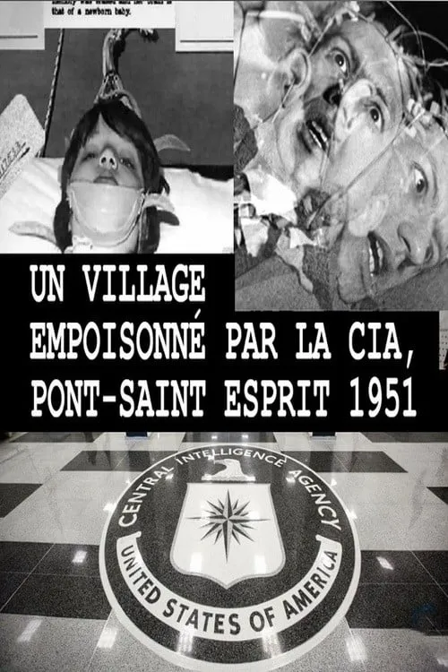 Un village empoisonné par la CIA ? Pont-Saint-Esprit - 1951