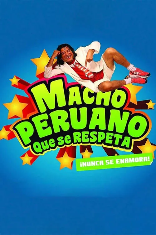 Macho Peruano que se Respeta (фильм)