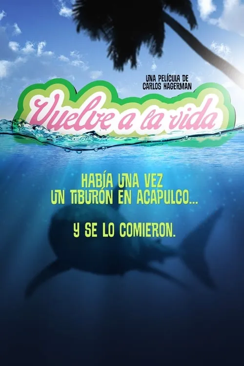 Vuelve a la vida (movie)