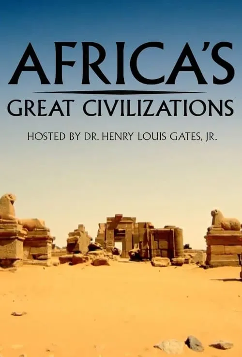 Africa's Great Civilizations (сериал)