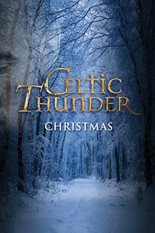 Celtic Thunder: Christmas (movie)