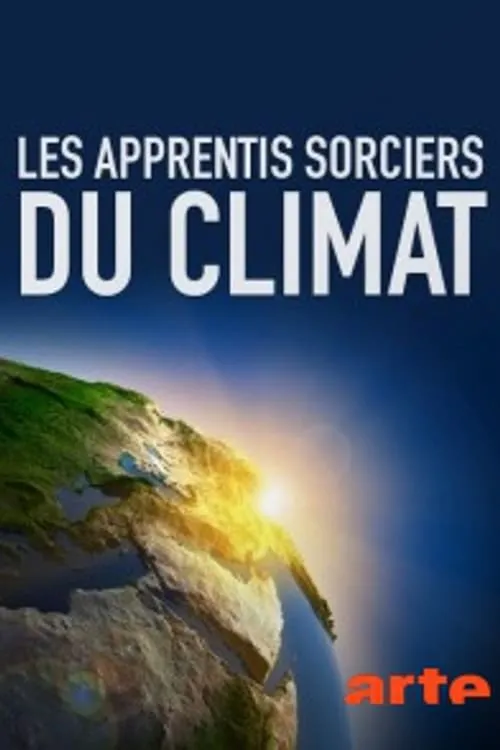 Les apprentis sorciers du climat (фильм)