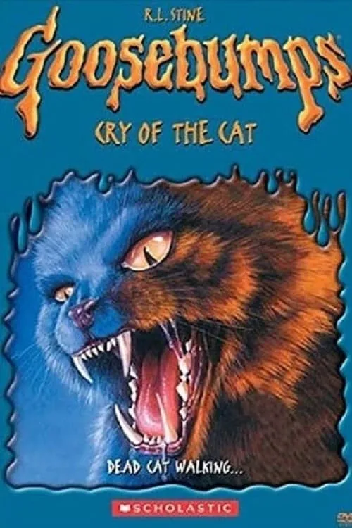 Goosebumps: Cry of the Cat (movie)
